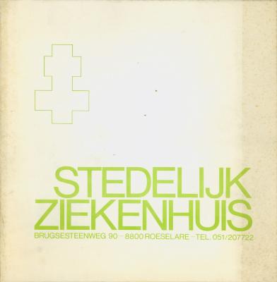 Brochure Stedelijk Ziekenhuis, Brugsesteenweg 90, Roeselare.