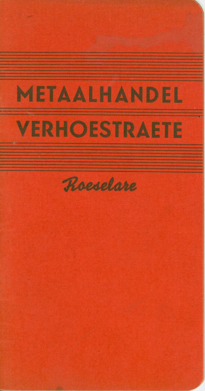 Boekje Metaalhandel Verhoestraete, Roeselare.