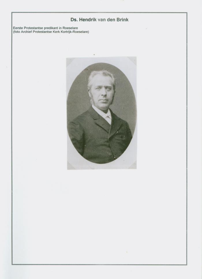 Foto van Ds. Hendrik van den Brink, eerste Protestantse predikant in Roeselare.