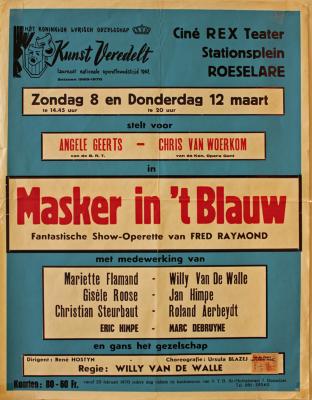 Affiche van de Toneel- en Operetteopvoering "Masker in 't blauw"  door het  Roeselaars Koninklijk Lyrisch Gezelschap "Kunst Veredelt", Roeselare, 1970