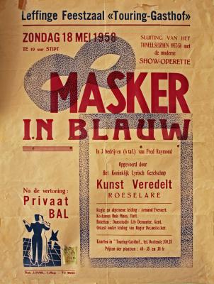 Affiche van de Toneel- en Operetteopvoering "Masker in blauw" in Oostende door het  Roeselaars Koninklijk Lyrisch Gezelschap "Kunst Veredelt", Oostende, 1958