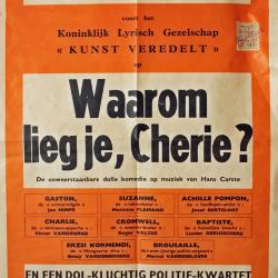 Affiche van de Toneel- en Operetteopvoering "Waarom lieg je, cherie?"  door het  Roeselaars Koninklijk Lyrisch Gezelschap "Kunst Veredelt", Roeselare, 1959