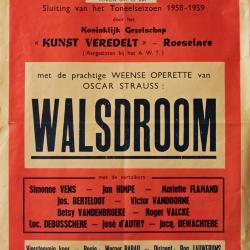 Affiche van de Toneel- en Operetteopvoering "Walsdroom"  door het  Roeselaars Koninklijk Lyrisch Gezelschap "Kunst Veredelt", Roeselare, 1959