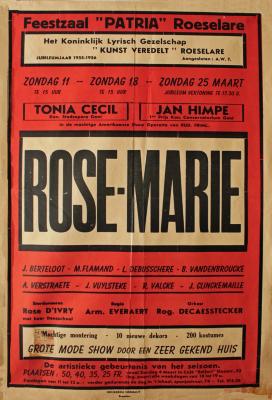 Affiche van de Toneel- en Operetteopvoering "Rose-Marie" door het  Koninklijk Lyrisch Gezelschap "Kunst Veredelt", Roeselare, 1956