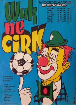 Affiche van de 8° Roeselaarse Revue opvoering "Wuk ne cirk" door het  Roeselaars Lyrisch Gezelschap "Kunst Veredelt", Roeselare, 1988