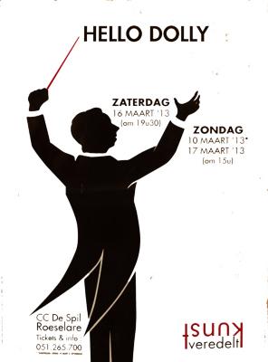 Affiche van de Toneel- en Operetteopvoering "Hello Dolly" door het  Roeselaars Lyrisch Gezelschap "Kunst Veredelt", Roeselare, 2013