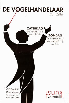 Affiche van de Toneel- en Operetteopvoering "De Vogelhandelaar" door het  Roeselaars Lyrisch Gezelschap "Kunst Veredelt", Roeselare, 2012