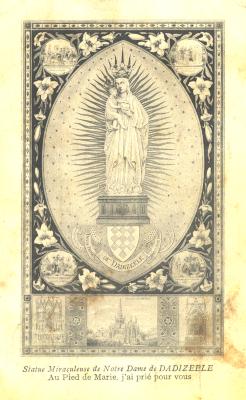 Statue Miraculeuse de Notre Dame de Dadizeele - Au Pied de Marie, j'ai prie pour vous